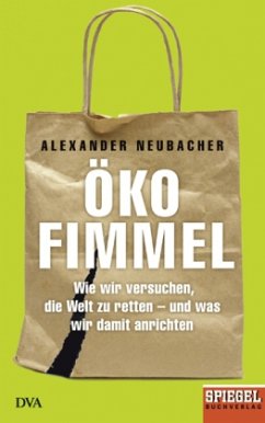 Ökofimmel - Neubacher, Alexander
