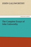 The Complete Essays of John Galsworthy