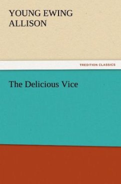 The Delicious Vice - Allison, Young Ewing