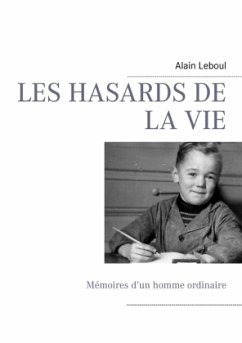 LES HASARDS DE LA VIE - Leboul, Alain