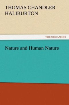 Nature and Human Nature - Haliburton, Thomas Chandler