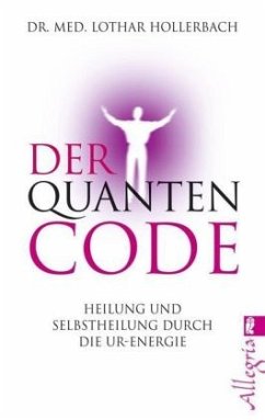 Der Quanten-Code - Hollerbach, Lothar
