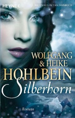 Silberhorn - Hohlbein, Wolfgang; Hohlbein, Heike