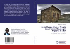 Social Production of Private Low income Housing in Ogbere, Ibadan
