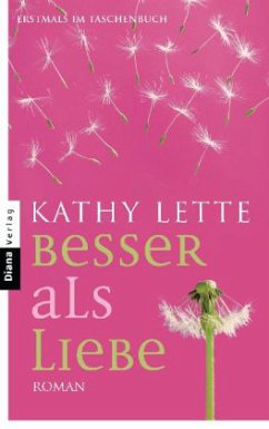 Besser als Liebe - Lette, Kathy