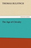 The Age of Chivalry