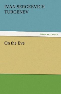 On the Eve - Turgenjew, Iwan S.