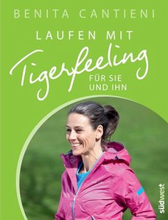 Laufen mit Tigerfeeling für sie und ihn - Cantieni, Benita