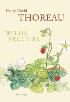 Wilde Früchte - Thoreau, Henry David