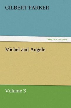 Michel and Angele ¿ Volume 3 - Parker, Gilbert