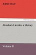 Abraham Lincoln: a History - Volume 01 - Bild 1