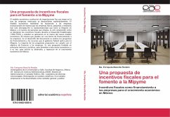 Una propuesta de incentivos fiscales para el fomento a la Mipyme - Mancilla Rendón, Ma. Enriqueta