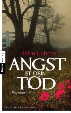 Angst ist dein Tod - Ephron, Hallie