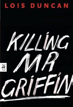Killing Mr. Griffin by Lois Duncan