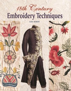 18th Century Embroidery Techniques - Marsh, Gail