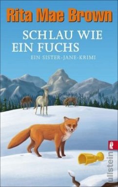 Schlau wie ein Fuchs / Ein Sister-Jane-Krimi Bd.2 - Brown, Rita Mae
