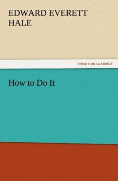 How to Do It - Hale, Edward E.