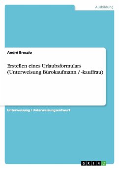 Erstellen eines Urlaubsformulars (Unterweisung Bürokaufmann / -kauffrau)