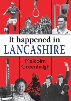 It Happened in Lancashire - Greenhalgh, Malcolm