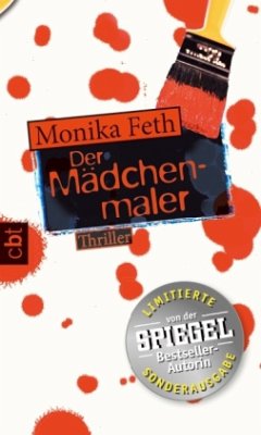 Der Mädchenmaler / Erdbeerpflücker-Thriller Bd.2 (limitierte Sonderausgabe) - Feth, Monika