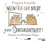 Nein! Ich geh nicht zum Seniorentreff! (4 Audio-CDs) Nein! Ich geh nicht zum Seniorentreff! (4 Audio-CDs)
