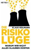 Die Risikolüge