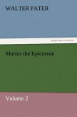 Marius the Epicurean ¿ Volume 2