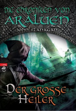 Image of Der große Heiler / Die Chroniken von Araluen Bd.9