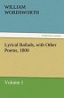Lyrical Ballads, with Other Poems,... - Bild 1