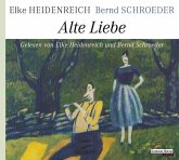 Alte Liebe (3 Audio-CDs)