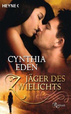 Jäger des Zwielichts / Night Watch Bd.3 - Eden, Cynthia