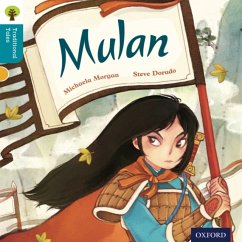 Oxford Reading Tree Traditional Tales: Level 9: Mulan - Morgan, Michaela; Gamble, Nikki; Dowson, Pam