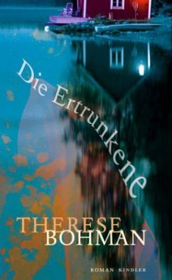 Die Ertrunkene - Bohman, Therese