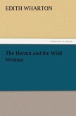 The Hermit and the Wild Woman