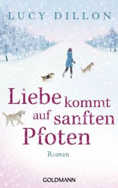 Liebe kommt auf sanften Pfoten - Dillon, Lucy