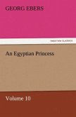 An Egyptian Princess ¿ Volume 10