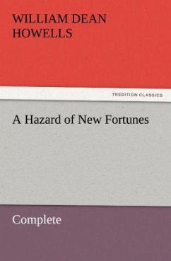 A Hazard of New Fortunes ¿ Complete - Howells, William Dean