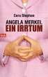 Angela Merkel - Ein Irrtum - Bild 1