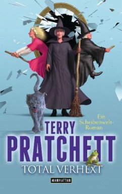 Total verhext / Scheibenwelt Bd.12 - Pratchett, Terry