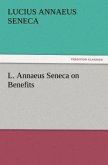 L. Annaeus Seneca on Benefits