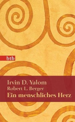 Ein menschliches Herz - Yalom, Irvin D.;Berger, Robert L.