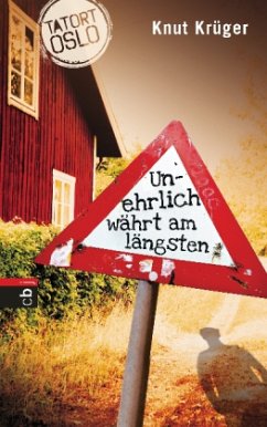 Unehrlich währt am längsten / Tatort Oslo Bd.1 - Krüger, Knut