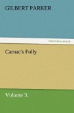Carnac's Folly, Volume 3.