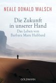 Die Zukunft in unserer Hand