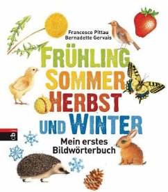 Frühling, Sommer, Herbst und Winter - Pittau, Francesco; Gervais, Bernadette