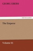 The Emperor ¿ Volume 01
