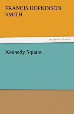 Kennedy Square - Smith, Francis Hopkinson