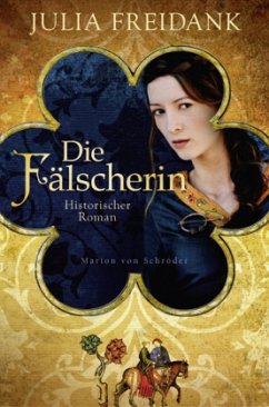 Die Fälscherin - Freidank, Julia