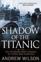 Shadow of the Titanic - Wilson, Andrew