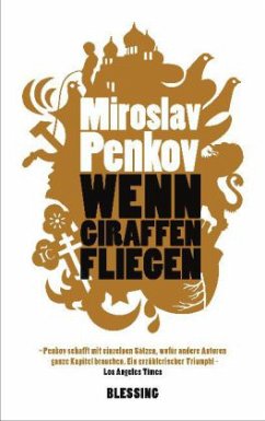 Wenn Giraffen fliegen - Penkov, Miroslav